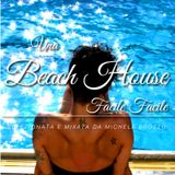 Una Beach House Facile Facile - Estate(?) 2014
