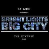 DJ Amen - Bright Lights, Big City II