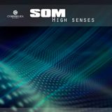 SOM - High senses