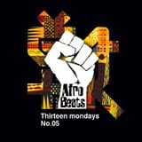 13 mondays. No.05 - Afro Beats