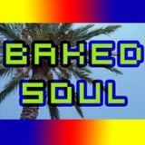 Baked Soul - Deep & Soulful House (07/09/2014)