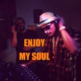 Enjoy My Soul 5