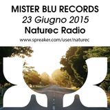 Naturec Radio | Mister Blu Records | 23 Giugno 2015