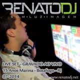 Set Mixado - Festa de 15 anos Marina - Gravado ao vivo - 07/2014
