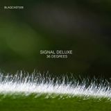 BLAQCAST028 _ Signal Deluxe _ 36 Degrees