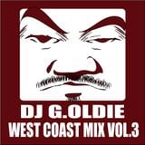 DJ G.Oldie WEST COAST MIX VOL.3
