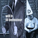 will b - ill behaviour