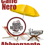 Radio Battente - Caffè Nero Abbronzante - 27/06/2014