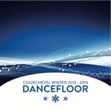 Dancefloor Courchevel 2014