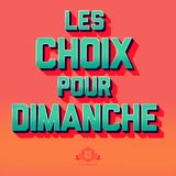 Les Choix Pour Dimanche (Featured now on SoundLogik) {5}