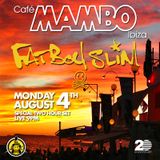Fatboy Slim - Live at Cafe Mambo (Ibiza) - 04-Aug-2014