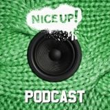 NICE UP! Podcast - March 2015