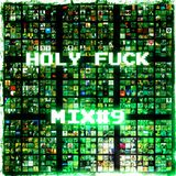 Holy Fuck Mix#9