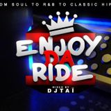 DJ TAÏ - Enjoy Da Ride Mixtape