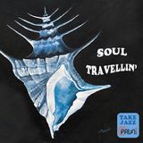 SOUL TRAVELLIN'