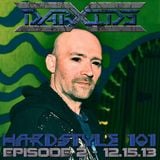 DarXide presents Hardstyle 101 - Episode 02