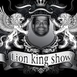 Loin king show