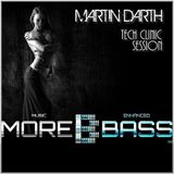 Martin Darth - Tech Clinic # 17-MoreBass Session