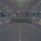 Rap vs Hip Hop 10/11/14