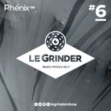 Le Grinder - EP06 - 09 décembre 2015