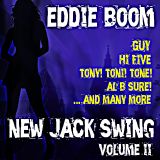 New Jack Swing Volume II by Eddie Boom