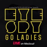GO LADIES part one set by DJ P.U.D.G.E live @EyeSpyBK 03-13-15