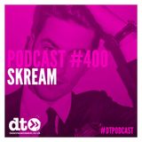400 - Skream