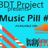 Music Pill #5 with BDT Project