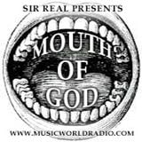 Sir Real presents The Mouth of God on Music World Radio 09/07/15 - A tangled web...