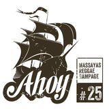 Ahoy! Massaya's Reggae Rampage #25