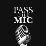 The Old School, New School, Need To Learn Though: Pass The Mic Mar '14