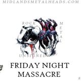 Friday Night Massacre 06/06/2014