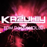KAZUHIY "EDM" DJ MIX 02