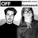 OFF RECORDINGS PODCAST EPISODE #58, MIXED BY HOMEWORK
