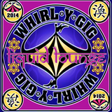 Liquid Lounge - Live @ Whirl-y-Gig, Cafe Teez After Party. 11th Oct 2014