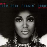 Super Soul Fuckin' Groove