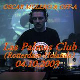 Oscar Mulero & Off-a - Live @ Las Palmas Club,Rotterdam,Holanda (04.10.2003)