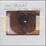 8radio Essential Album - Ian Brown - Music Of The Spheres - 20141025