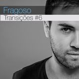 Transições #6