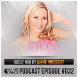 Episode #032 (Djane HouseKat)