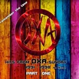 OXA Sunday 1991-1998 / Part 1