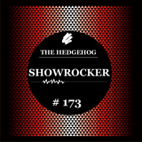 The Hedgehog - Showrocker 173 - 10.04.2014