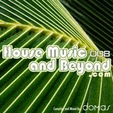 House Music and Beyond 008