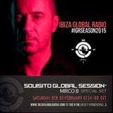 Squisito Global Session on Ibiza Global Radio- Mirco B. 060216