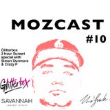 MOZCAST 10 - Live Savannah Glitterbox pre-party ft. Simon Dunmore & Crazy P