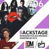 Backstage #6 - retrospectiva do primeiro semestre!