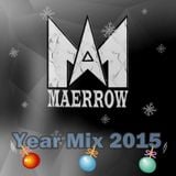 Maerrow - Year Mix 2015