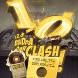 ruffPack's 1-2-3 Badda dan Clash 2015 10 anniversary King Addies vs Supersonic