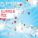 Dj SYSTEM - AUG. PROMO MIX