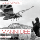GROOVEMENT // MANNI DEE / AUG11